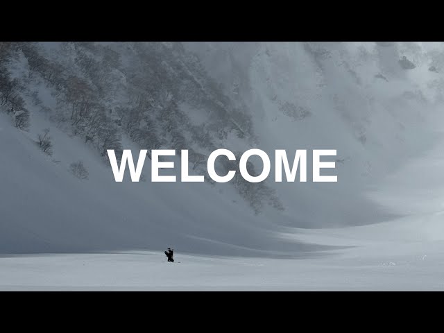 WELCOME - A Snowboard Video Recap From Japan’s Last Frontier.