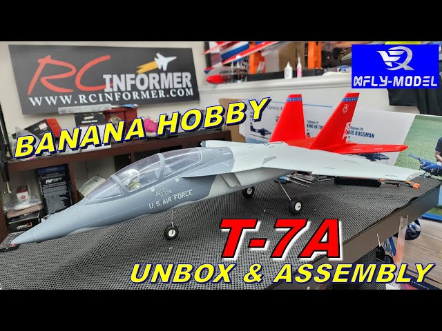 Banana Hobby / X-FLY T-7A Unbox and Assembly By:RCINFORMER