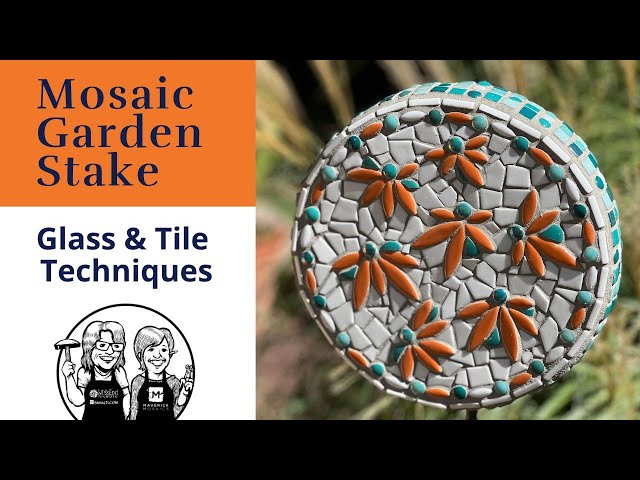 Mosaic Garden Stakes: Glass & Ceramic Tile Techniques