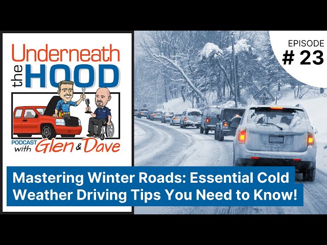 Ep. 23 - Mastering #Winter Roads: Essential #ColdWeather #Driving #Tips You Need to Know! ⛄️🚗