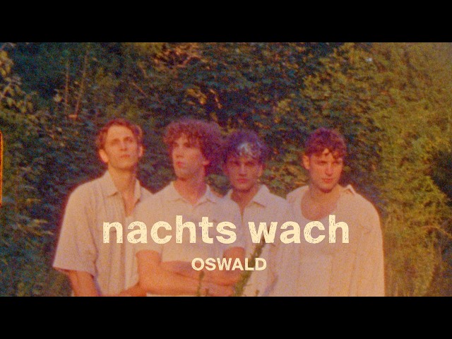 OSWALD - nachts wach (official visualizer)