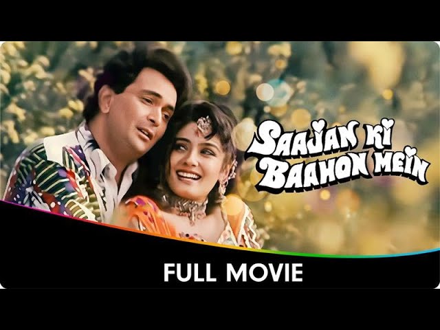 Saajan Ki Baahon Mein - Hindi Full Movie - Rishi Kapoor, Raveena Tandon, Tabu, Prem Chopra, Sumeet S