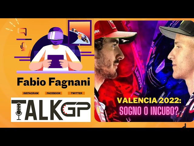 TalkGP - Pre Valencia: Sogno o Incubo? con Zoran Filicic e Lorenzo Falconi