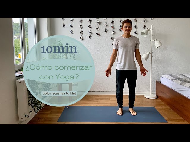 Parte I. | ¿Cómo comenzar con Yoga?