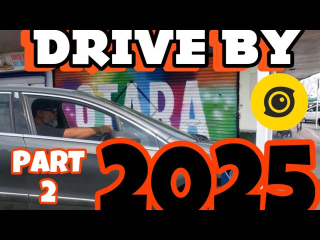 DRIVE-BY 2025 ( PART 2 ) South Auckland OTARA 360* MODE in 4K