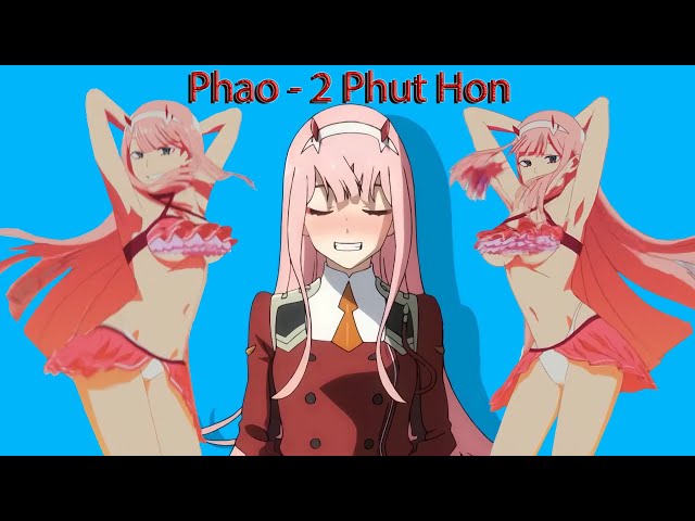 Phao - 2 Phut Hon (KAIZ Remix) [4K 60FPS] (фотки 18+) ( на русском языке)