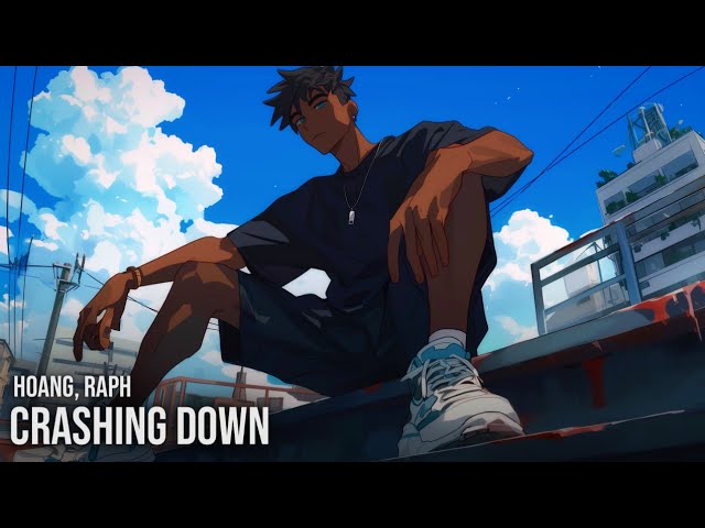 Hoang & raph - Crashing Down (Lyrics)