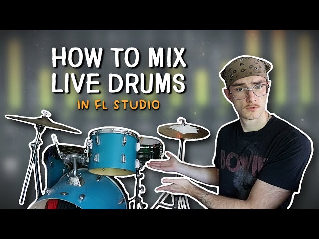 How to Mix Live Drums in FL Studio