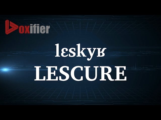 How to Pronunce Lescure in French - Voxifier.com