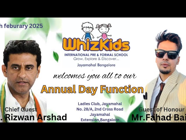 WhizKids Pre-school Jayamahal Annual Day 2025 | Chief Guest RIZWAN ARSHAD Inspires Young Minds!!