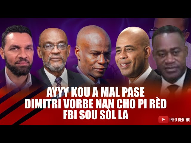 ANBA KOD…DIMITRI VORBE???FBI FRAPE…LA JISTIS AYITI ANTRAVE ETAZINI PRAN NOT ZEN PETE. ARIEL ANTRAVE