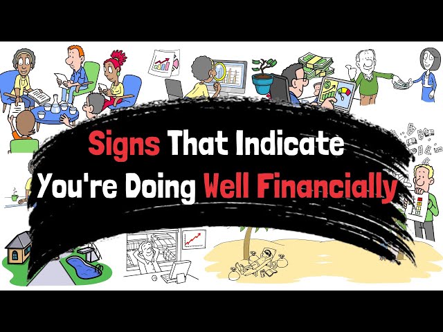 Signs that indicate you're doing well financially