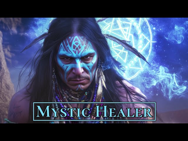 Mystic Healer - Find your Inner Peace with Shamanic Music | Native American Flute & Drumming