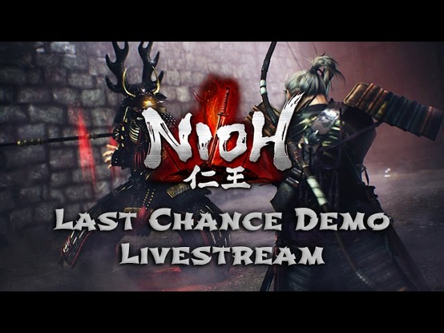 Nioh Last Chance Demo with Emergence