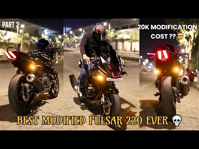 PULSAR 220 COMPLETE MODIFICATION | NEW LOOK | riderxdany