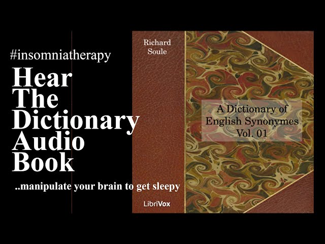 Insomnia Therapy : Hear The Dictionary Audio Book to manipulate your brain for get sleepy