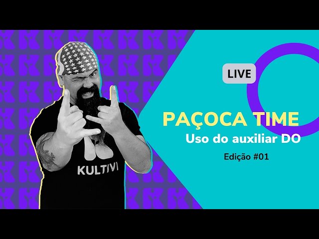 PAÇOCA TIME - uso do auxiliar DO | Tira dúvidas de Inglês | Kultivi | Edição #01