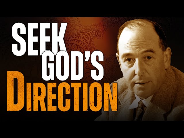 Every Morning Seek God's Guidance: Listen To This Before You Start Your Day - C.S Lewis Messages