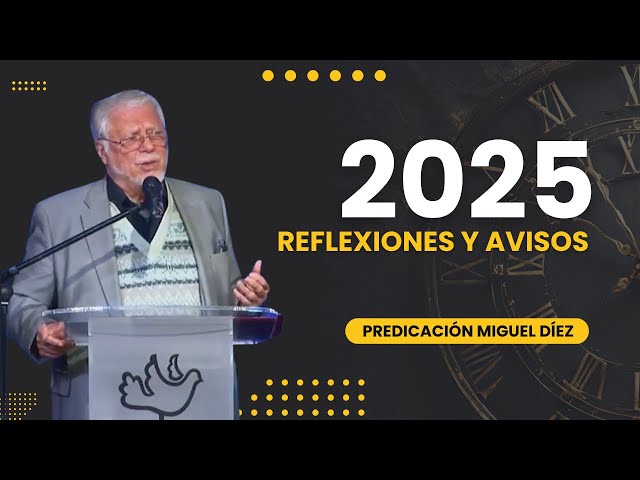 Visión y Avisos para el 2025 // Miguel Díez