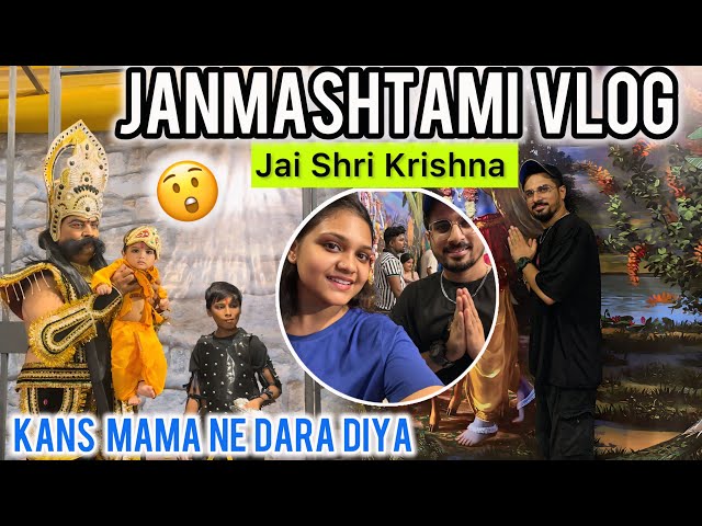 JANMASHTAMI Special Vlog 2024 😍| KANA Mama Ne Dara Diya 😱| Musafir with Mic