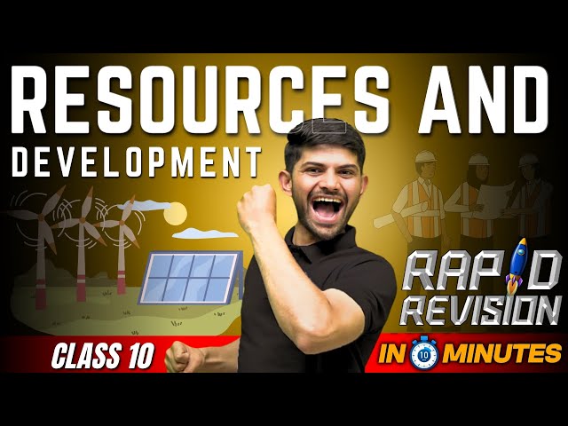 Resources and Development | 10 Minutes Rapid Revision | Class 10 SST