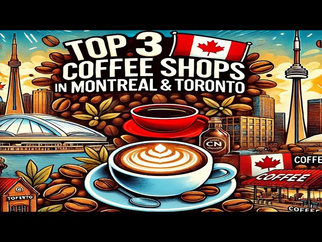 Montreal and Toronto's BEST Kept Coffee Secrets Revealed!