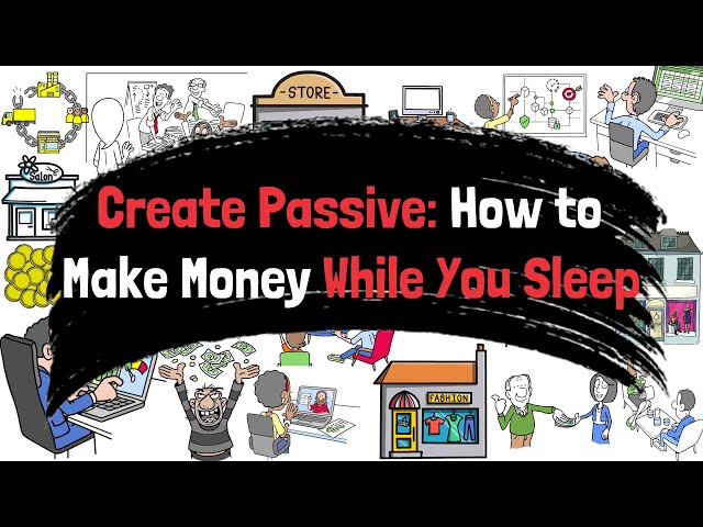 Create Passive Income Stream  How to Make Money While You Sleep