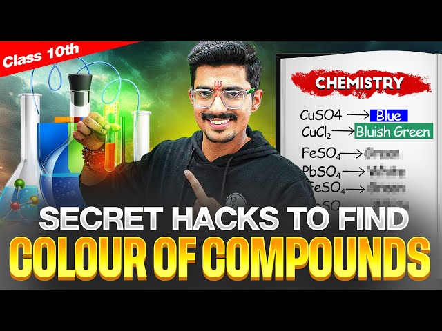 Secret HACKS to Find COLOUR Of COMPOUNDS 🧪 || Class 10th🔥