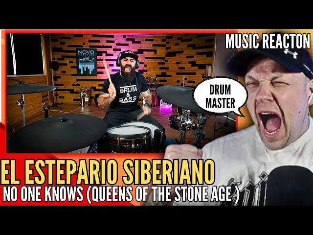 EL ESTEPARIO SIBERIANO - Queens of The Stone Age 'No One Knows' The Drum King Is Back! [ Reaction ]