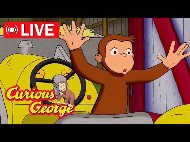 🔴 LIVE Curious George Full Episodes 🐵 The Runaway Tractor 🐵 Curious George 🐵 Kids Cartoon