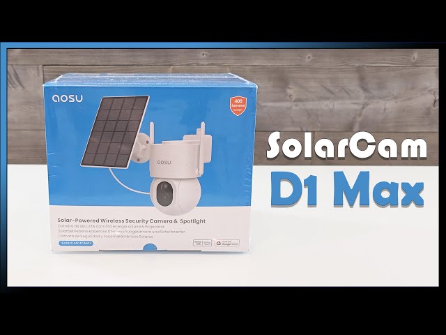 aosu SolarCam D1 Max Security Camera Unboxing & Review