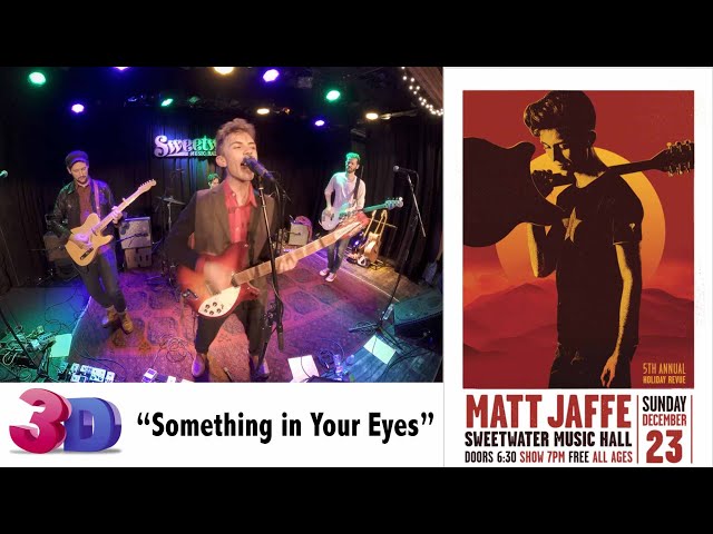 Matt Jaffe "Something in Your Eyes" | 3D/360 video