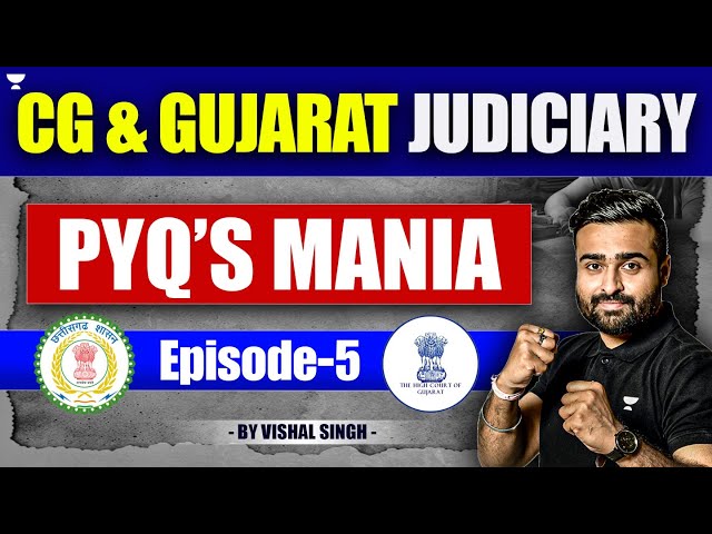 Chhattisgarh & Gujarat Judiciary PYQs | Episode 5 | Vishal Singh | Unacademy Judiciary