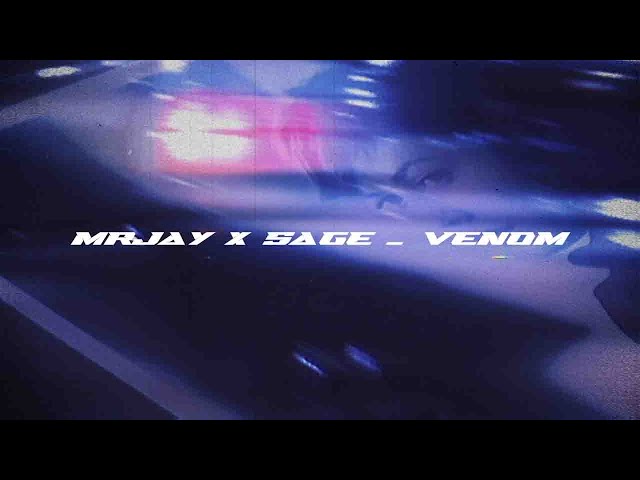 MRJay x SAGE - Venom [phonk/wave]