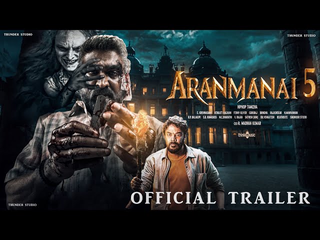 Aranmanai 5 - Official Trailer | Sundar.C | Vijay sethupathi  | Yogi babu | Hiphop Tamizha