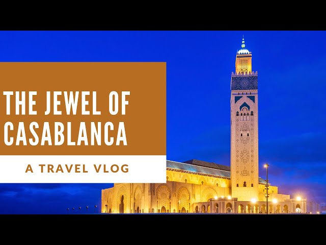 Jewel of Casablanca - Unveiling the Grandeur of Hassan Mosque - Morocco Travel Vlog