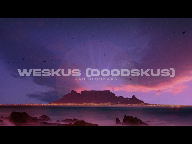 Jan Bloukaas - Weskus Doodskus (Visualizer)