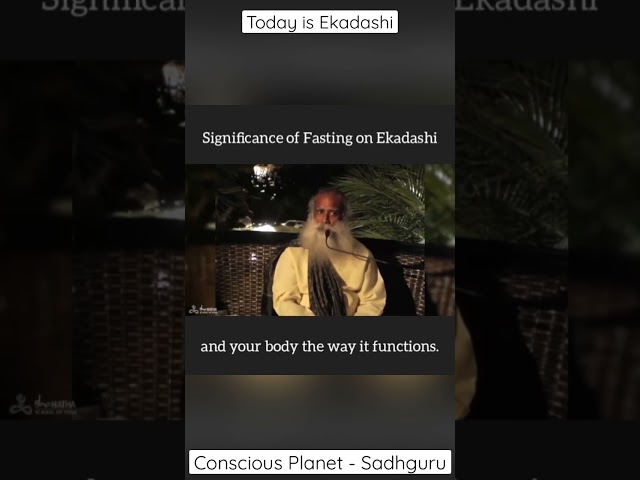 Significance of Ekadashi | 14 December Ekadashi Fasting | #sadhguru #consciousplanet #ekadashi