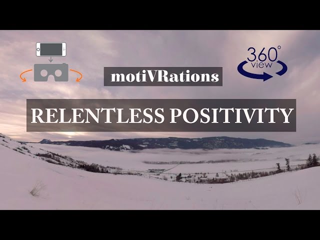 Relentless Positivity: Inspire Relentless Positivity Even When You Don't Feel It - Motivational