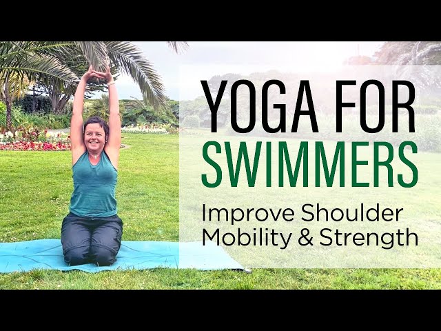 10 Minute Yoga for Swimmers | Improve Shoulder Mobility & Strength