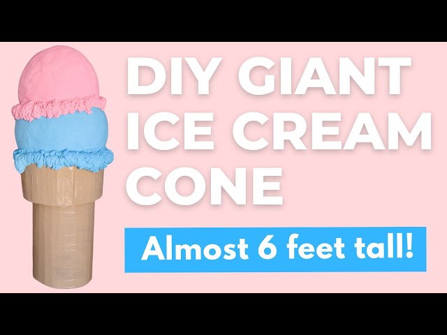 DIY GIANT ICE CREAM CONE {Under $20 to make!}