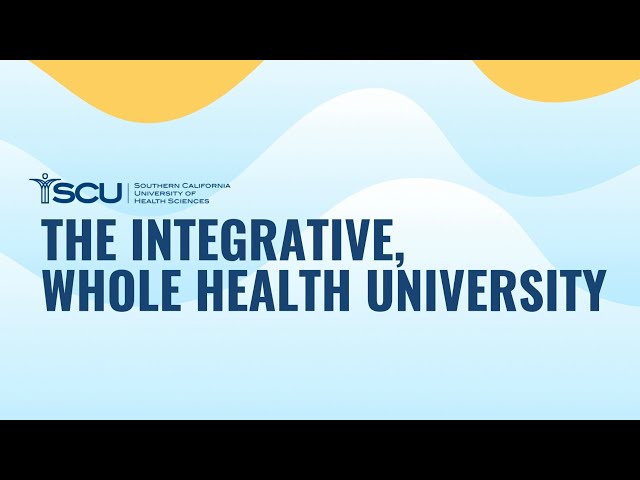 The Integrative, Whole Health University!