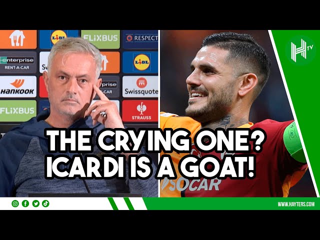 THE CRYING ONE? Mourinho HITS BACK at 'The GOAT' Mauro Icardi