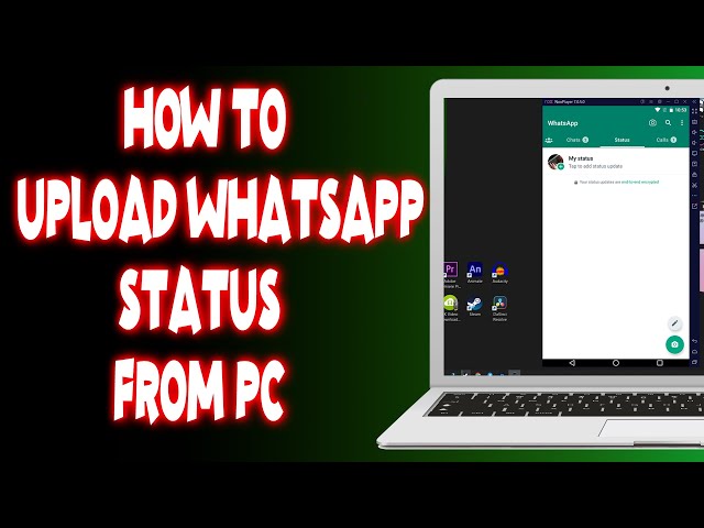 How to upload whatsapp status from pc