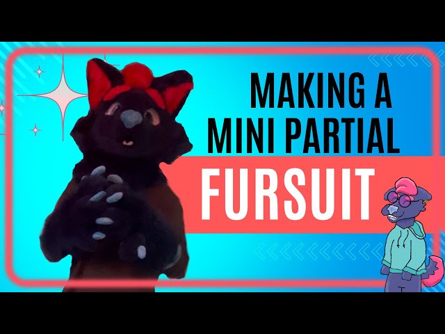 Making a Fursuit For the First Time (Part 2)