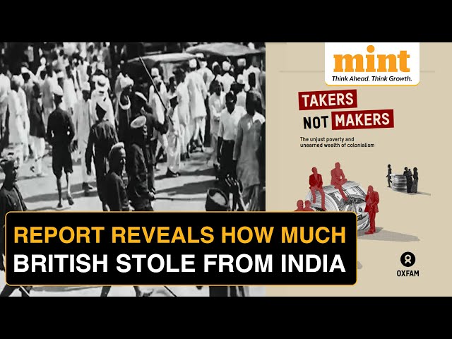 Stunning Report Reveals How Richest 10% of UK Took OVER HALF Of India's Wealth During Colonial Rule