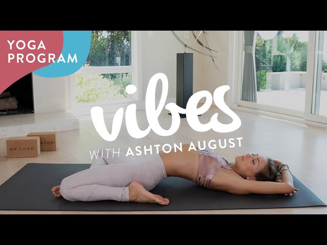 FREE 7- DAY YOGA PROGRAM 😎 Vibes with Ashton August