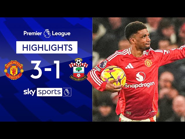 Amad scores hat-trick in 12 minutes! 🤯 | Man United 3-1 Southampton | Premier League highlights