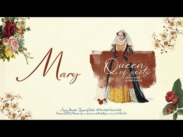 Mary, Queen of Scots: Romance & Betrayal (2023) | FULL DOCUMENTARY | HD