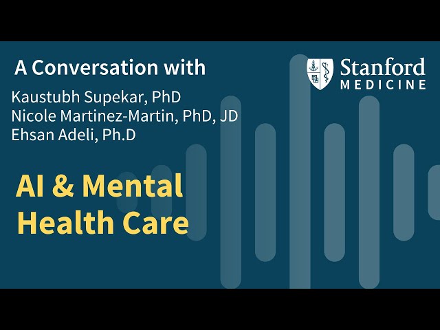 AI and the Future of Mental Health Care | StanfordMed Matters